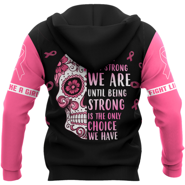 3D Breast Cancer Awareness We Don’t Know Strong We are Hoodie T-Shirt Sweatshirt SU110303-Apparel-SUN-Hoodie-S-Vibe Cosy™