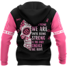 3D Breast Cancer Awareness We Don’t Know Strong We are Hoodie T-Shirt Sweatshirt SU110303-Apparel-SUN-Hoodie-S-Vibe Cosy™