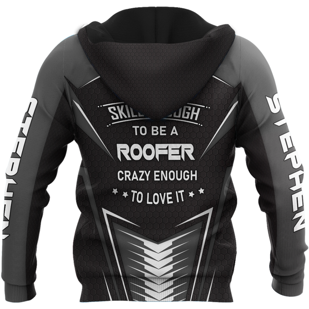 Custom Name Roofer Man - Crazy Enough To Love This 3D All Over Printed Shirts For Men