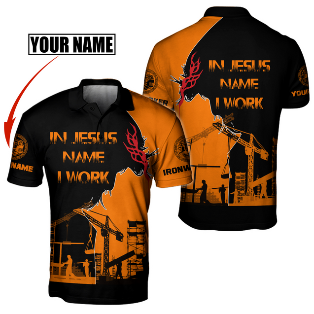 Personalized Ironworker In Jesus Name I Work 3D Printed Unisex Shirts TN