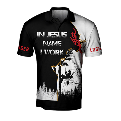 In Jesus Name I Work Logger Unisex Shirts Pi17102003