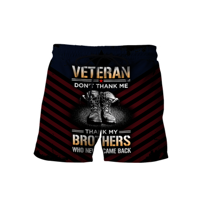 US Veteran Don't Thank Me Thank My Brothers Who Never Came Back 3D All Over Printed Shirts For Men and Women MH2005201