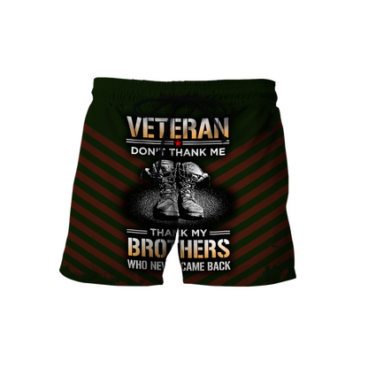 US Veteran Don't Thank Me Thank My Brothers Who Never Came Back 3D All Over Printed Shirts For Men and Women MH2209203