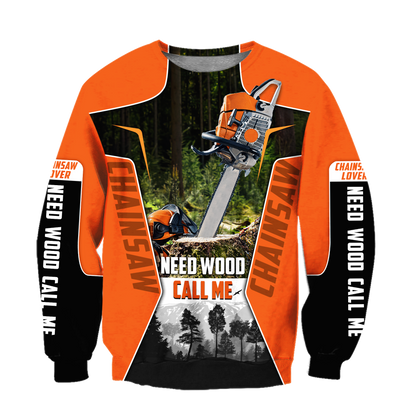Chainsaw Need Wood Call Me Unisex Shirts Pi1610200