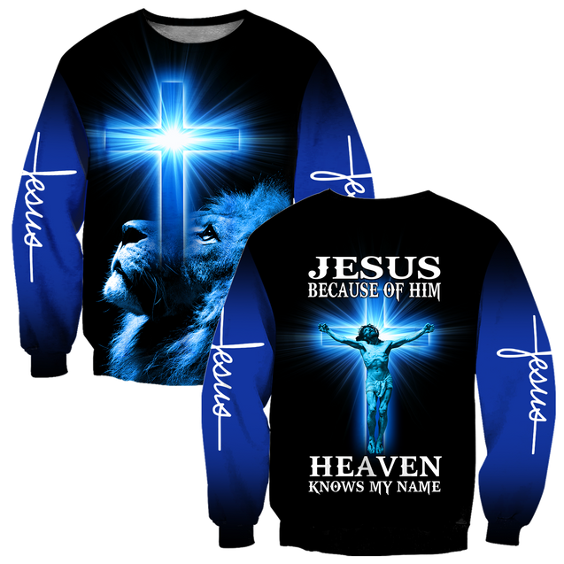 Jesus Because Of Him Heaven Knows My Name 3D All Over Printed Shirts TA09112001S