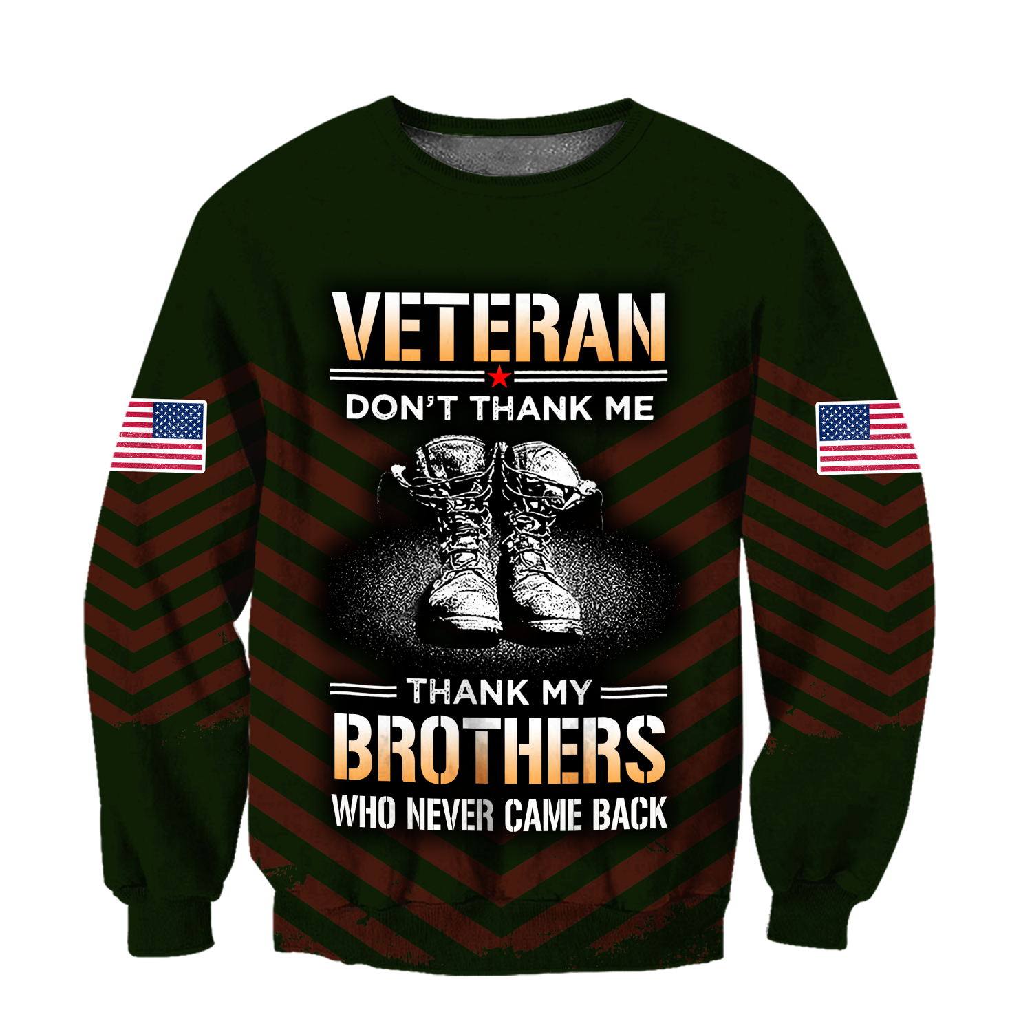 US Veteran Don't Thank Me Thank My Brothers Who Never Came Back 3D All Over Printed Shirts For Men and Women MH2209203