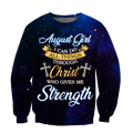 August Girl I Can Do All Things Through Christ Who Give Me Strength 3D All Over Print Shirts DQB08122005