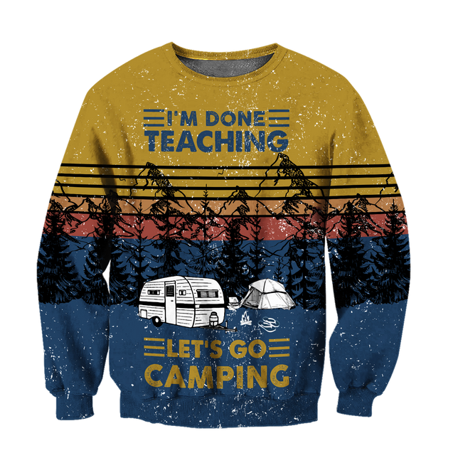 All Over Print I'm Done Teaching Let's Go Camping Hoodie HHT28082001-MEI