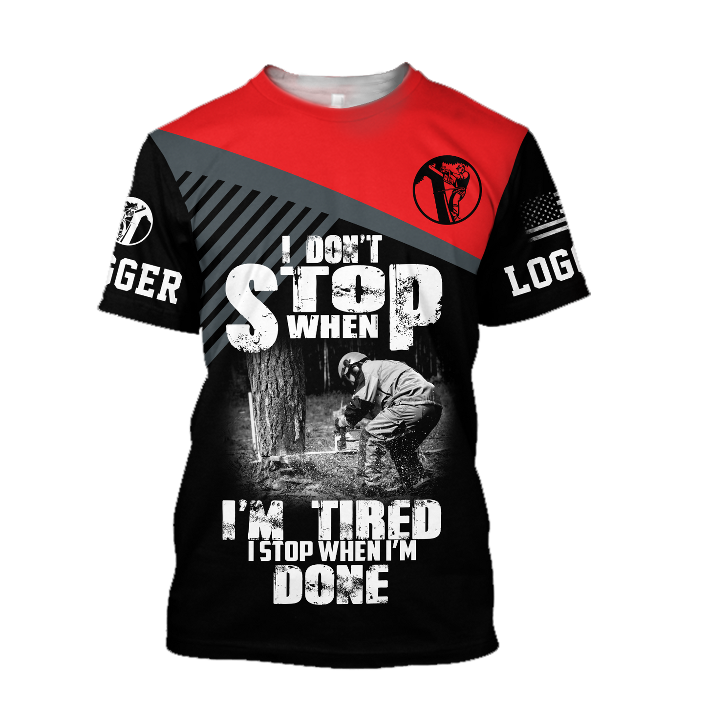 Logger Chainsaw I'm Stop When I Am Done Red Unisex Shirts