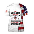 I Am Veteran I Believe In God Family And Country 3D All Over Printed Shirts For Men and Women TA0706202