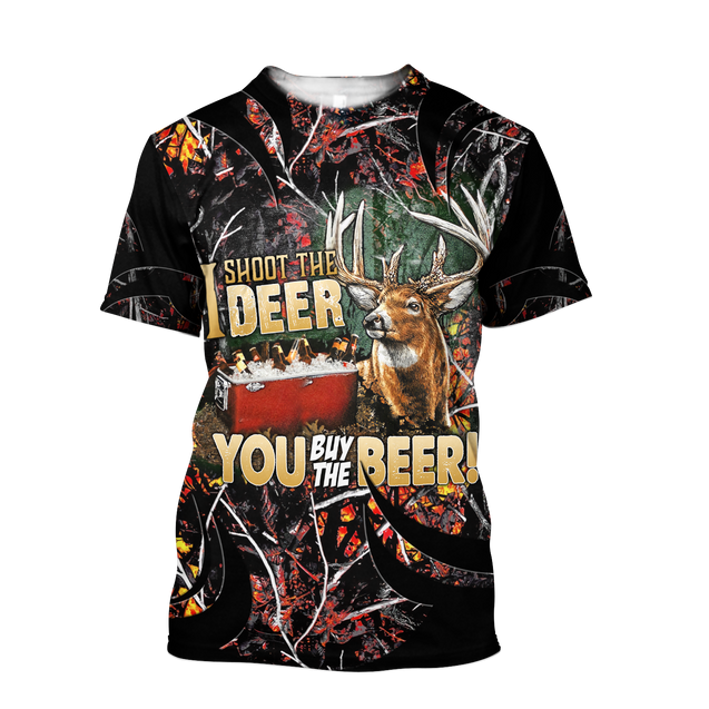 I shoot the Deer You buy the Beer 3D All Over Print Hoodie MH2209202