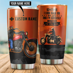 Personalized Name Motorcycle Racing Stainless Steel Tumbler I'm Still Alive