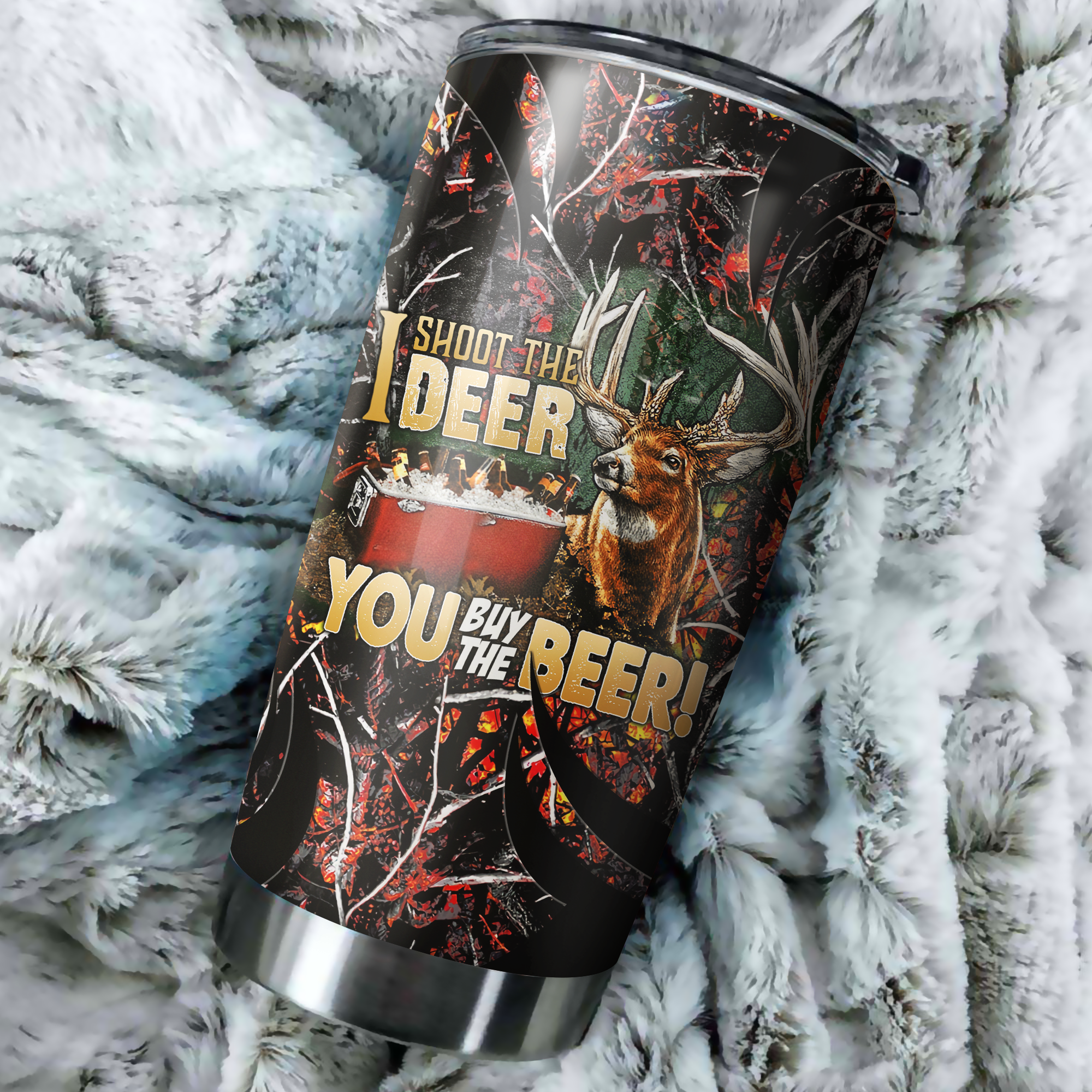 Shoot Deer and Buy Beer Tumbler MH2209202