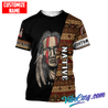 Customized name Native American 3D All Over Printed Unisex Shirts