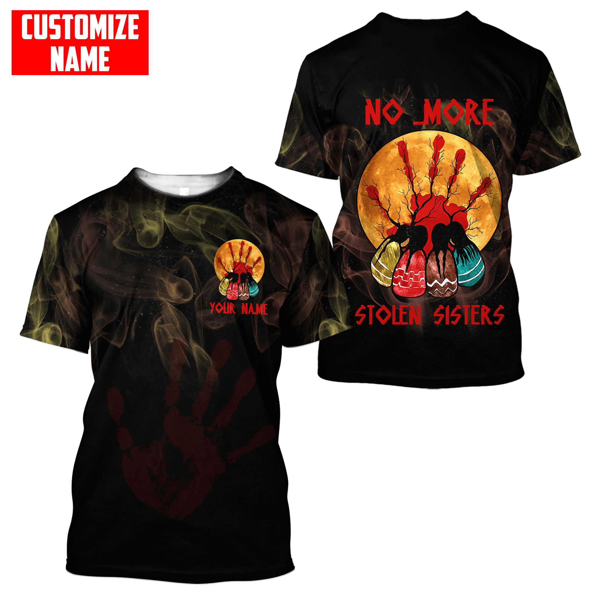 Customized name Native American No More Stolen Sisters 3D All Over Printed Unisex Shirts