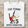 Stay Strong Native American T-Shirt DA27012205