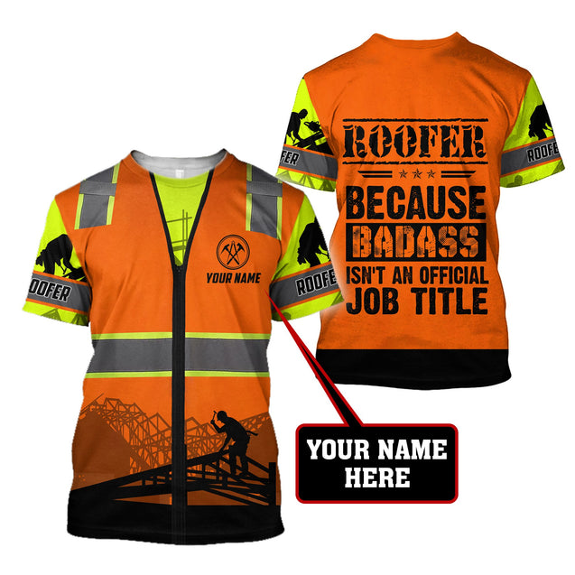 Premium Personalized Unisex 3D Printed Badass Roofer Shirts MEI