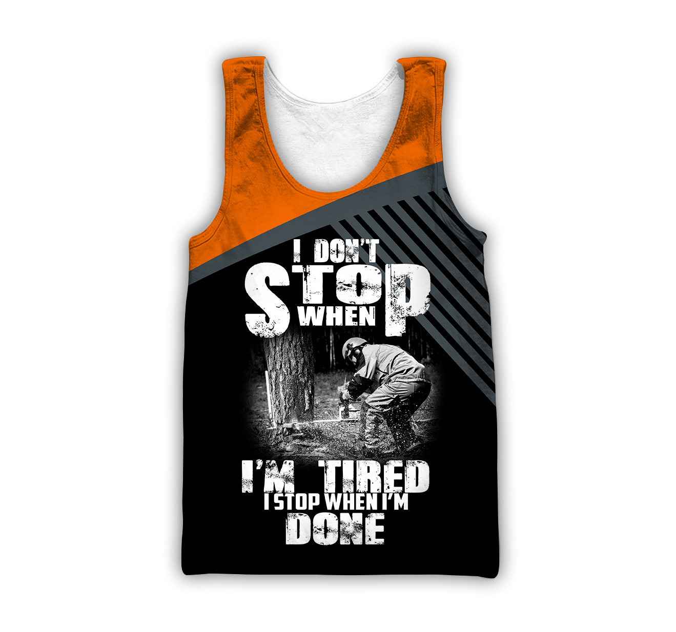 Logger Chainsaw I'm Stop When I Am Done Orange Unisex Shirts