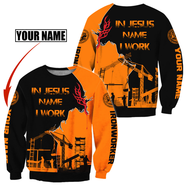 Personalized Ironworker In Jesus Name I Work 3D Printed Unisex Shirts TN