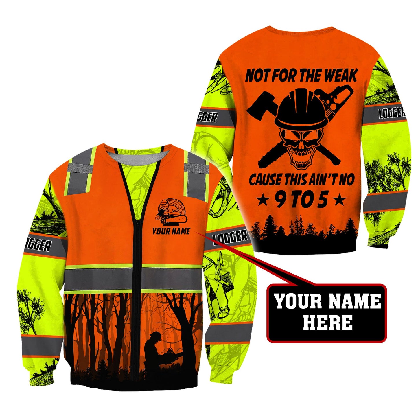 Premium Personalized 3D Printed Logger Safety Not For The Weak MEI