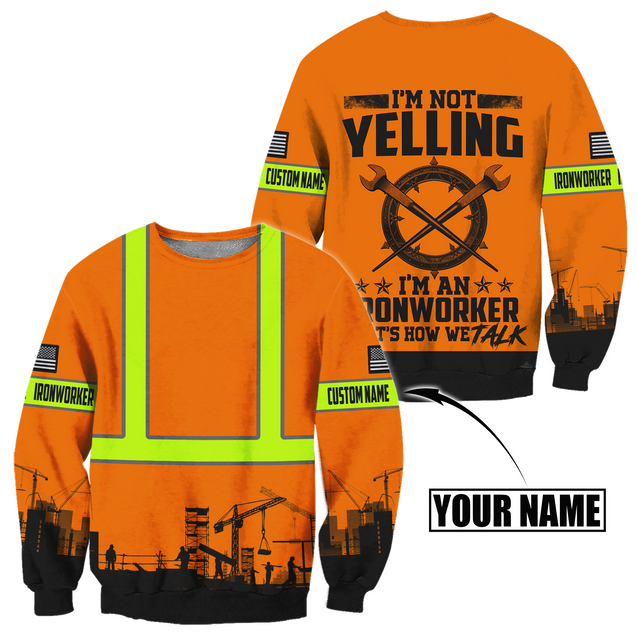 Personalized Ironworker Safety I'm Not Yelling 3D All Over Printed Unisex Shirts TN