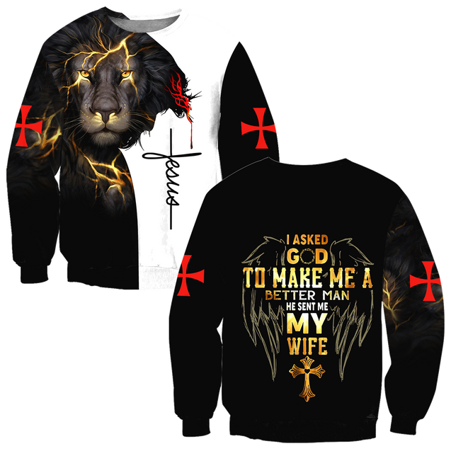 I Asked God To Make Me A Better Man 3D All Over Printed Hoodie Pi112059