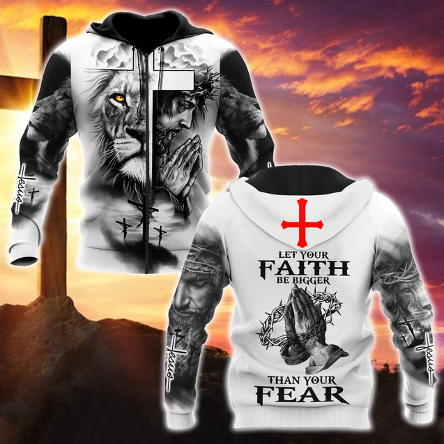 Let Your Faith Be Bigger Than Your Fear Jesus 3D All Over Printed Shirts