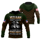 US Veteran Don't Thank Me Thank My Brothers Who Never Came Back 3D All Over Printed Shirts For Men and Women MH2209203