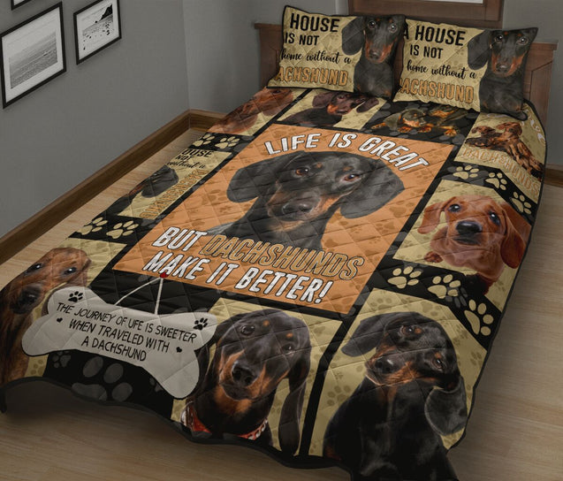 Dachshund Wiener  Make Life Better Quilt Bedding DL20282010