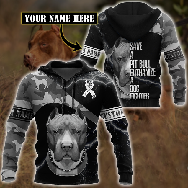 Personalized Save A Pitbull Euthanize A Dog Fighter Hoodie Shirt for Men and Women DD09212001S