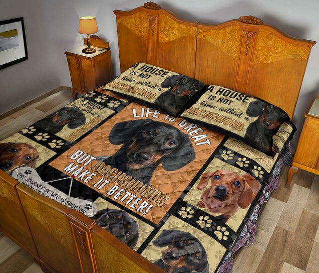 Dachshund Wiener  Make Life Better Quilt Bedding DL20282010