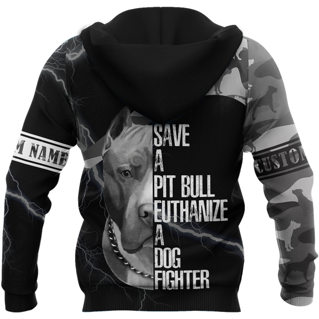 Personalized Save A Pitbull Euthanize A Dog Fighter Hoodie Shirt for Men and Women DD09212001S