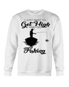 I just want to get high and go fishing shirts HC18501 - Amaze Style™-Apparel