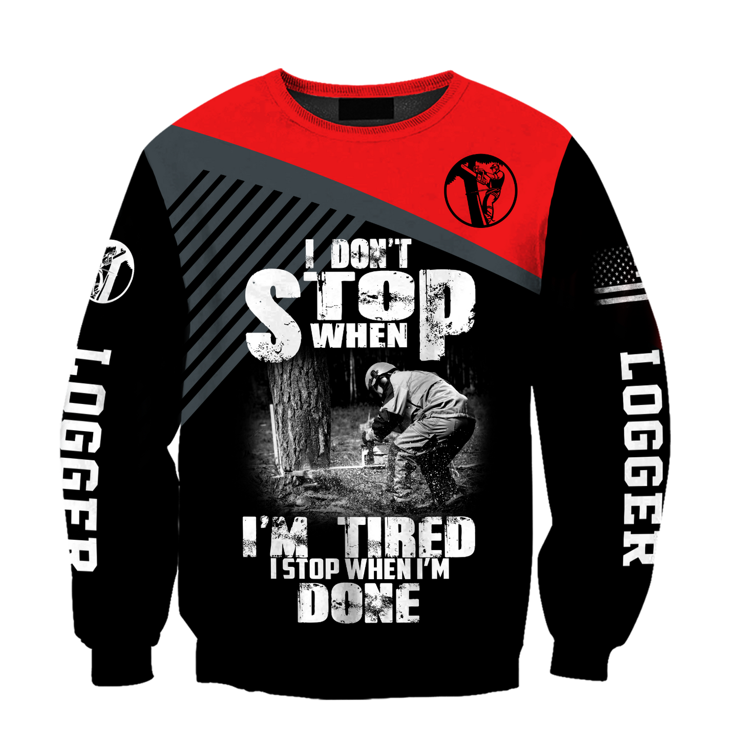 Logger Chainsaw I'm Stop When I Am Done Red Unisex Shirts