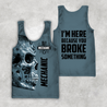 Mechanic I'm Here Because You Broke Something All Over Printed Hoodie For Men and Women TR1411202