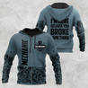 Personalized Mechanic I'm Here Because You Broke Something 3D All Over Printed Hoodie For Men and Women TR1311201